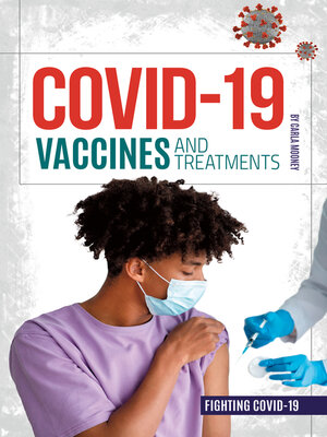 cover image of COVID-19 Vaccines and Treatments